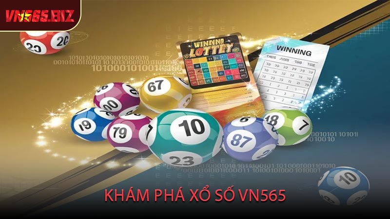 Khám Phá Xổ Số VN565